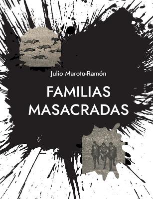 Familias masacradas