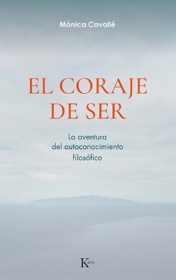 El Coraje de Ser / The Courage to Be