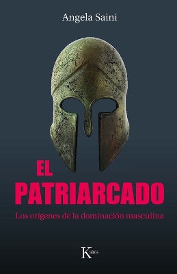 El Patriarcado / The Partriarchy