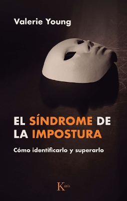 El Sindrome de la Impostura / Imposter Syndrome