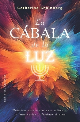 La LA CABALA DE LA LUZ