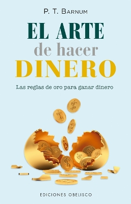 El Arte de Hacer Dinero