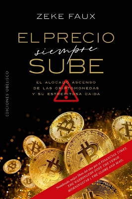 El Precio Siempre Sube, El