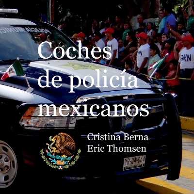 Coches de polic?a mexicanos