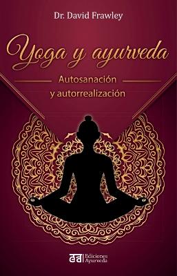 Yoga Y Ayurveda