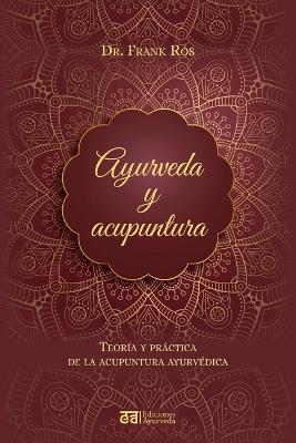 Ayurveda Y Acupuntura