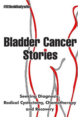 Bladder Cancer Stories
