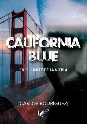 California Blue. En el limite de la niebla