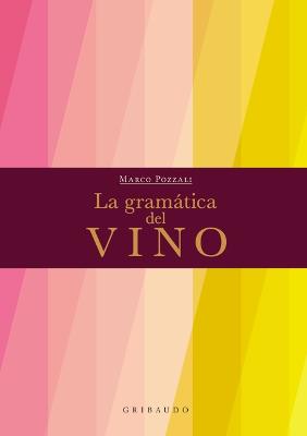 La Gramatica del Vino