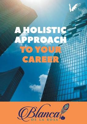 holistic approach to your career