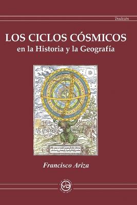 Ciclos Cosmicos En La Historia Y La Geografia