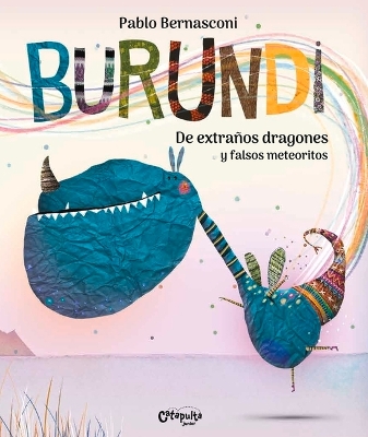 Burundi: de Extranos Dragones Y Falsos Meteoritos