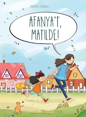 Afanya't, Matilde!