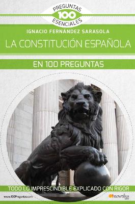 La Constitucion Espanola En 100 Preguntas