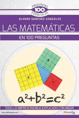 Las Matematicas En 100 Preguntas