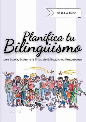 Planifica tu Bilingueismo