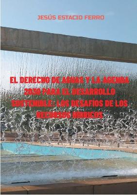 El derecho de aguas y la agenda 2030 para el desarrollo sostenible