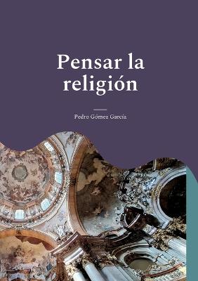 Pensar la religion