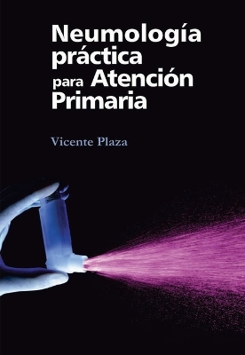 Neumolog?a pr?ctica para atenci?n primaria