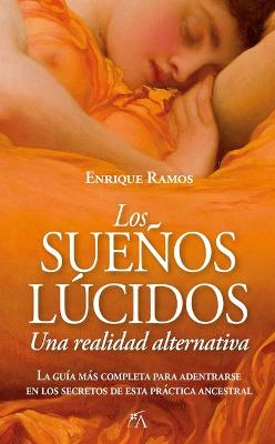 Los Suenos Lucidos: Una Realidad Alternativa