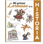 Mi Primer Larousse De Historia(+5 Años)