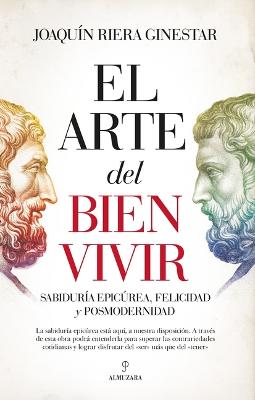 Arte del Bien Vivir, El