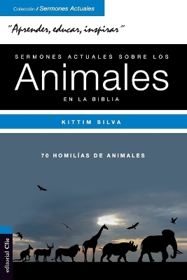 Sermones Actuales Sobre Animales de la Biblia