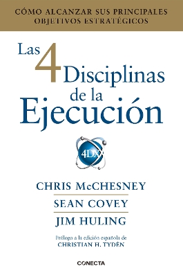 Las 4 Disciplinas de la Ejecucion / The 4 Disciplines of Execution