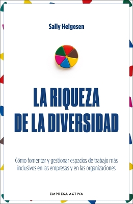 La Riqueza de la Diversidad, La