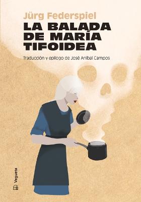 La Balada de Maria Tifoidea