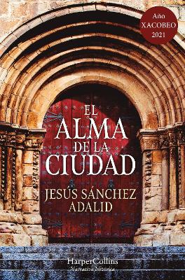 Alma de la Ciudad (the Soul of the City - Spanish Edition)