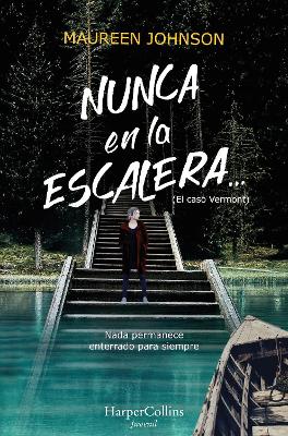 Nunca En La Escalera... (the Vanishing Stair - Spanish Edition)