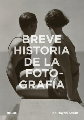 Breve Historia de la Fotografia