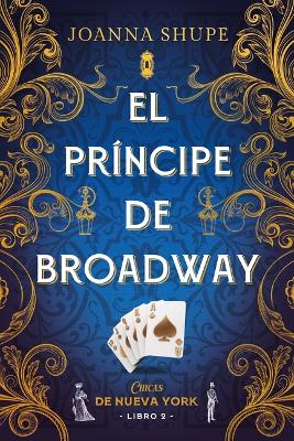 El Principe de Broadway, El (Chicas de Nueva York 2)