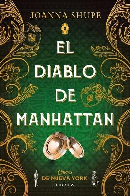 El Diablo de Manhattan, El (Chicas de Nueva York 3)