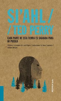 Si'ahl / Ted Perry