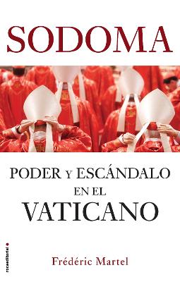 Sodoma: Poder y escandalo en el Vaticano / In the Closet of the Vatican: Power, Homosexuality, Hypocrisy