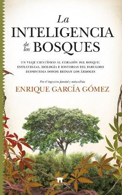 Inteligencia de Los Bosques, El