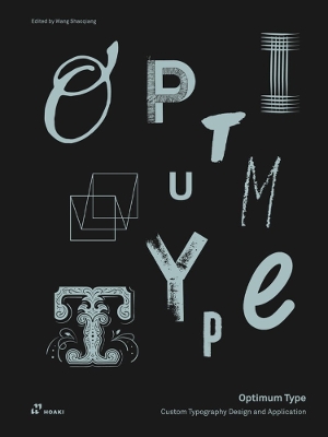 Optimum Type: Custom Typography Design and Application