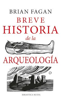 Breve Historia de la Arqueologia