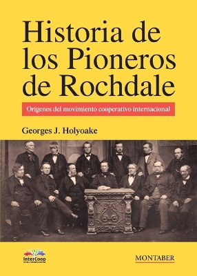 Historia de los pioneros de Rochdale