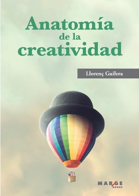 Anatomia de la creatividad