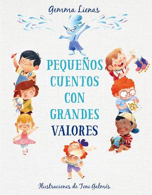 Pequenos cuentos con grandes valores / Little Stories with Big Values