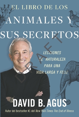 Libro de Los Animales Y Sus Secretos (the Book of Animal Secrets Spanish Edition)