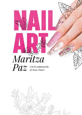 Nail Art con Maritza Paz/ Nail Art with Maritza Paz