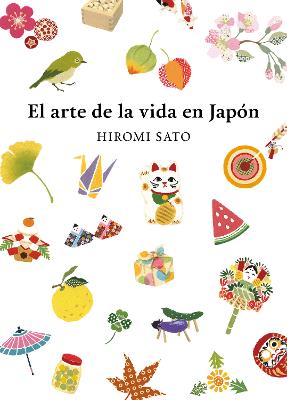 El arte de la vida en Japon / The Art of Japanese Living