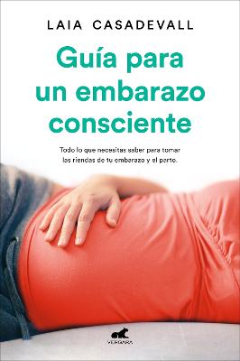 Guia para un embarazo consciente / Guide to a Conscious Pregnancy