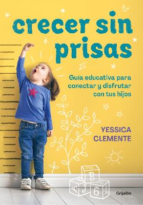 Crecer sin prisas / Growing Up without Haste