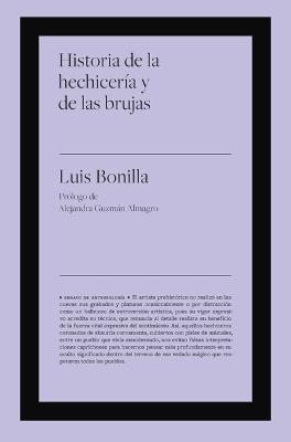 Historia de la Hechiceria Y de Las Brujas