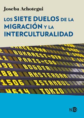 Siete Duelos de la Migracion Y La Interculturalidad, Los